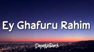 Maher Zain - Ey Ghafuru Rahim  ilahi Sözleri